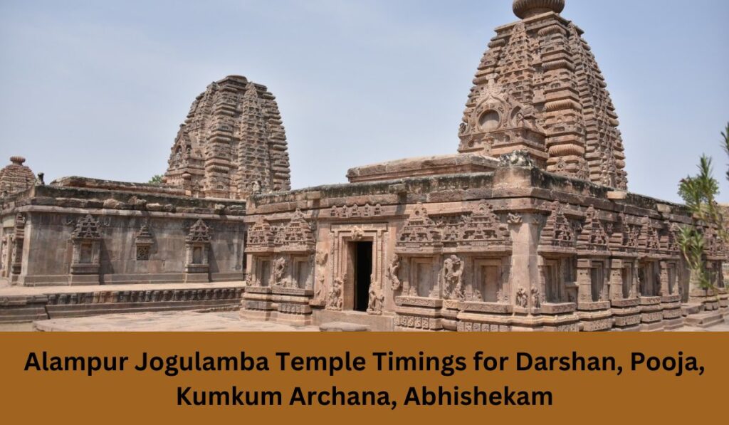 Alampur Jogulamba Temple Timings for Darshan, Pooja, Kumkum Archana, Abhishekam