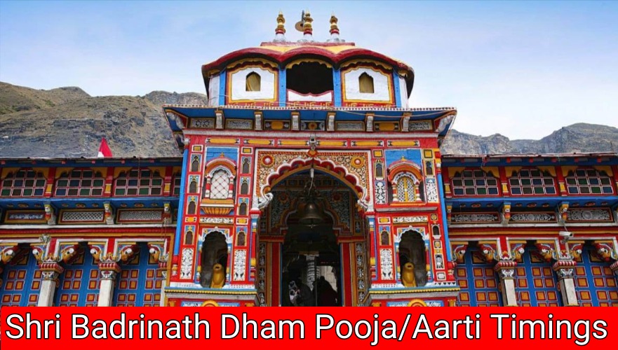 Shri Badrinath Dham Pooja/Aarti Timings