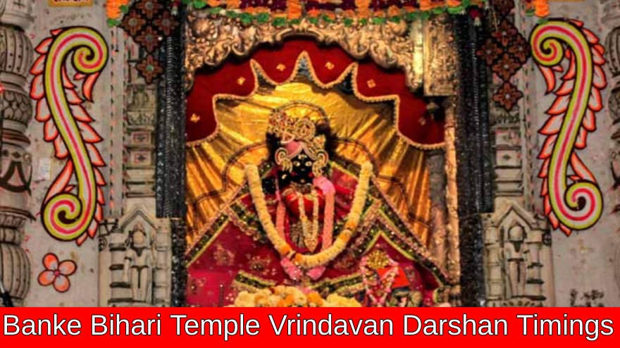 Banke Bihari Temple Vrindavan Darshan Timings