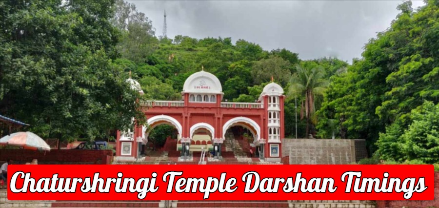 Chaturshringi Temple Darshan Timings