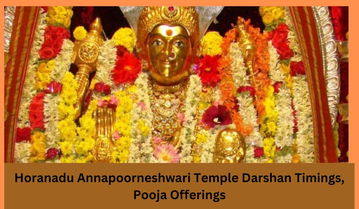 Horanadu Annapoorneshwari Temple Darshan Timings, Pooja/ Aarti Offerings