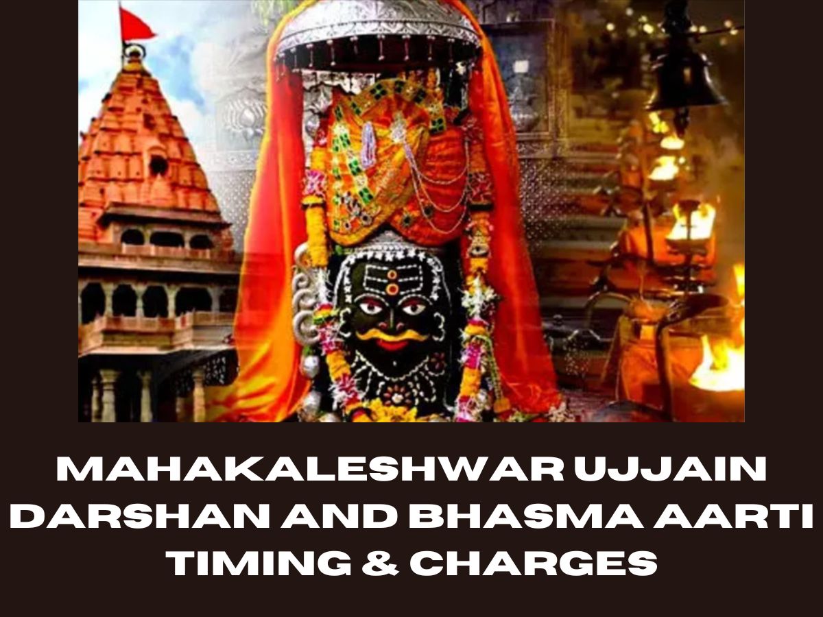 Mahakaleshwar Ujjain Darshan and Bhasma Aarti Timing & Charges