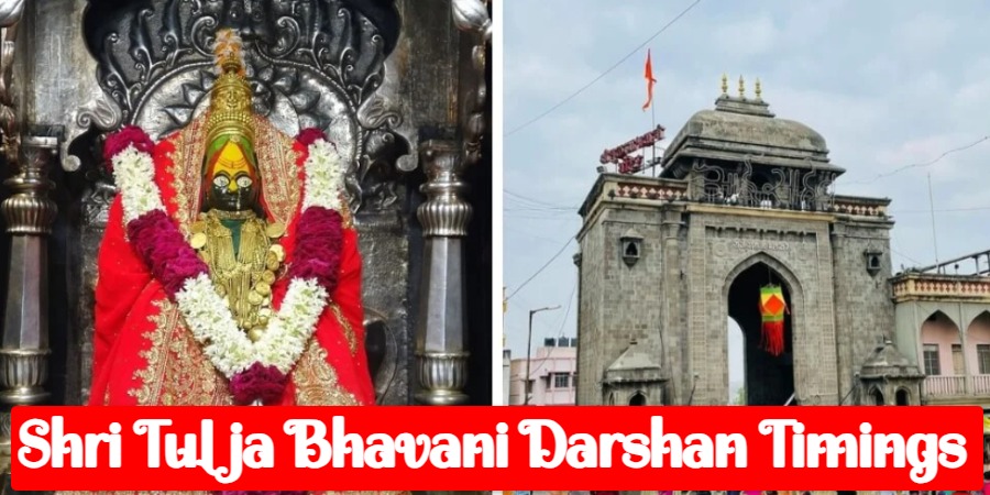 Shri Tulja Bhavani Darshan Timings