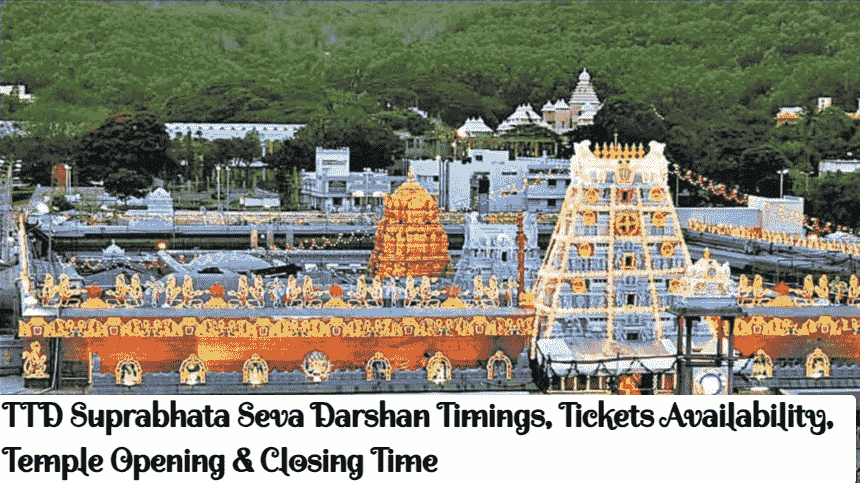 TTD Suprabhata Seva Darshan Timings, Tickets Availability, Temple Opening & Closing Time
