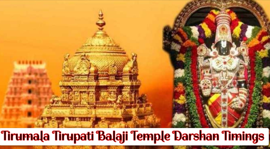 Tirumala Tirupati Balaji Temple Darshan Timings, Aarti/ Pooja/ Sevas Time Table