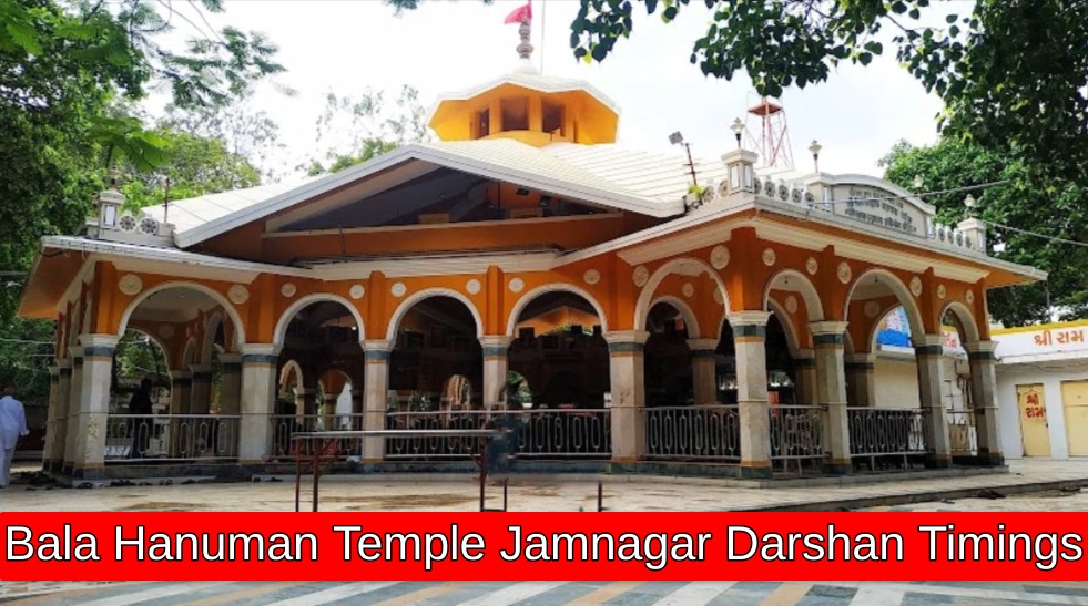 Bala Hanuman Temple Jamnagar Darshan Timings