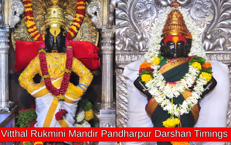 Vitthal Rukmini Mandir Pandharpur Darshan Timings