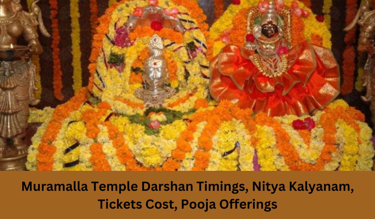 Muramalla Temple Darshan Timings, Nitya Kalyanam, Tickets Cost, Pooja Offerings